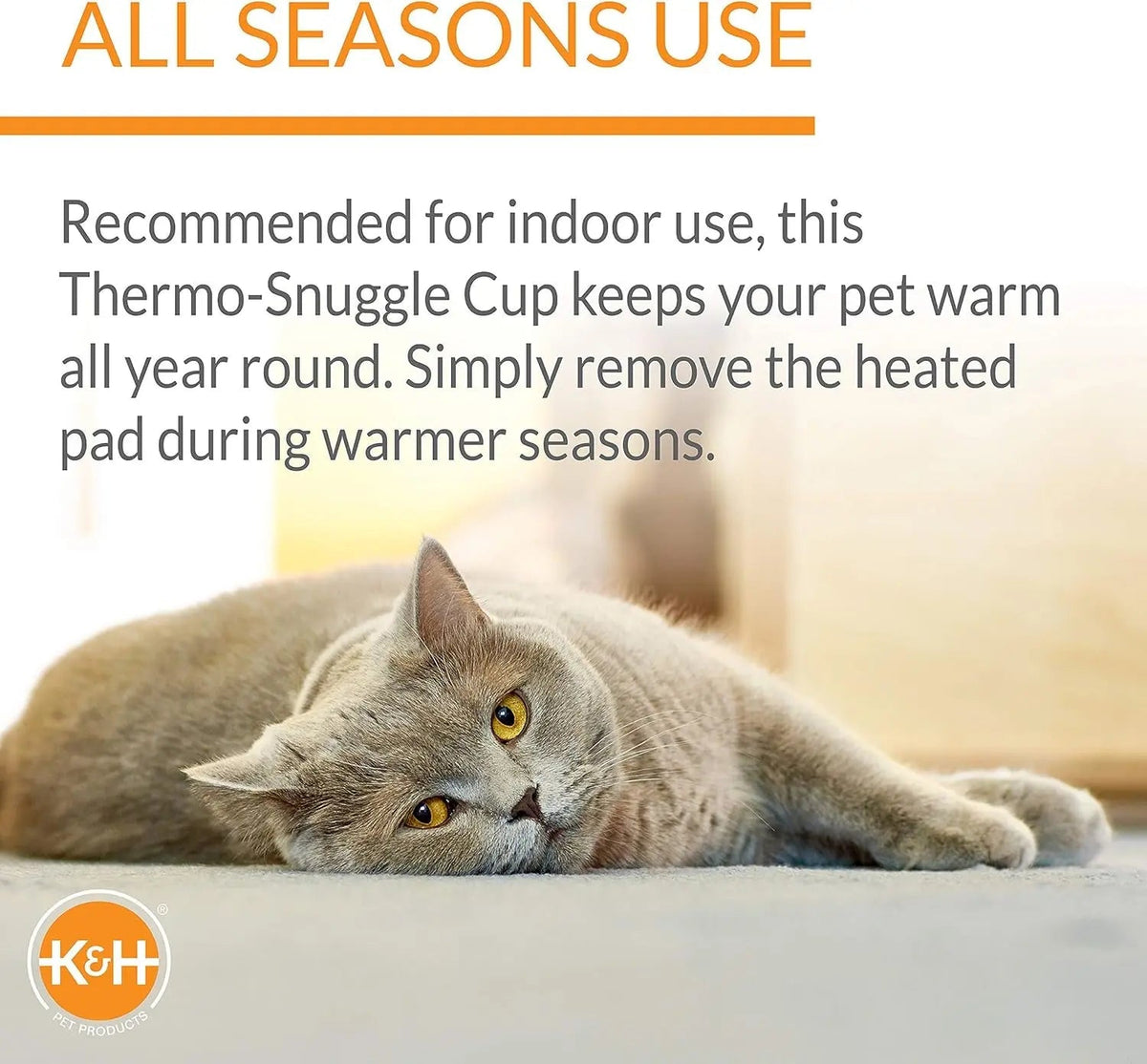 K&H Thermo-Snuggle Cup all-season indoor-use guide